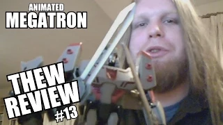 Animated Leader Megatron: Thew's Awesome Transformers Reviews 13