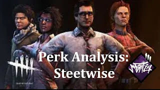 Perk Analysis: Streetwise