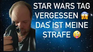 Ich habe den STAR WARS TAG vergessen ! ( May the 4th be with you )