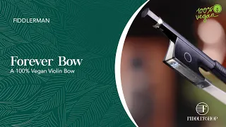 Fiddlerman Forever Violin Bow - a Vegan Alternative from Fiddlershop