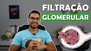 FUNÇÃO RENAL - FILTRAÇÃO GLOMERULAR [Renal 01]