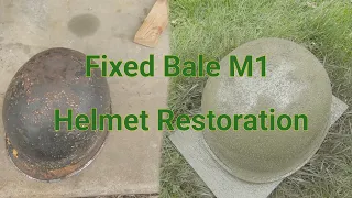 Fixed Bale M1 Helmet Restoration