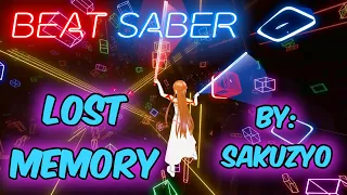 Lost Memory in BEAT SABER! | By Sakuzyo (Expert+)