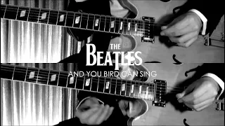 And Your Bird Can Sing - The Beatles  ( Guitar Tab Tutorial & Cover )