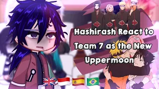 •| Hashirash React to Team 7 Naruto as the New UPPERMOON |• No part •| 🇬🇧🇮🇩🇪🇸🇧🇷