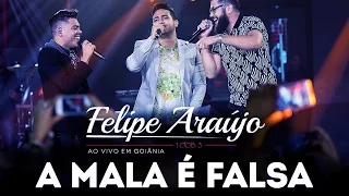 Felipe Araújo - A Mala é Falsa part. Henrique & Juliano | DVD 1dois3