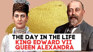 The Secret Day to Day Life of King Edward Vii & Queen Alexandra