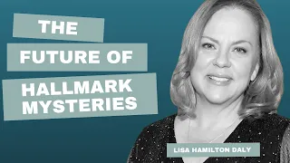 Hallmark Channel's Lisa Hamilton Daly Reveals What Fans Can Expect from the Hallmark Mystery Channel