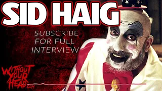 Sid Haig on becoming Captain Spaulding