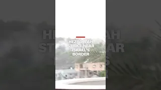 Video shows artillery strike near Israel's border