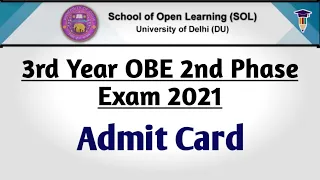 DU SOL Second Phase OBE Exam Admit Card Not showing Problem for Final year Student's