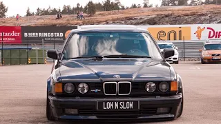 BMW E32 lownslow