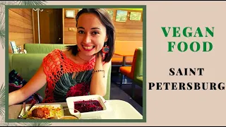 Веганские кафе в Санкт-Петербурге / Vegan Restaurants in Saint Petersburg / Веган Питер