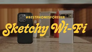 #BestPhonesForever：あやしい Wi-Fi 篇