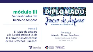 Lunes 14 de marzo de 2022. Diplomado "Juicio de Amparo", edición 2022. Módulo III.