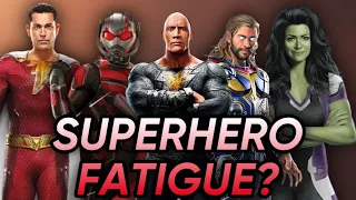 Is Superhero Fatigue Real?