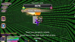 How to get Tasty Memes sword with Solaris?? And Error Room code /Legend of the bone sword RPG