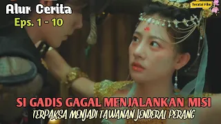 SI GADIS TERPAKSA MENJADI TAWANAN JENDRAL SETELAH DIKHIANATI PUTRA MAHKOTA || Alur Cerita Drama