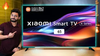 Xiaomi Smart TV X Series (2023) 65 Inch 4K Review 🔥 | Dolby Vision | Starts At Rs 28,999/- 🚀