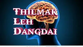 Thilmak leh dangai (P-14)