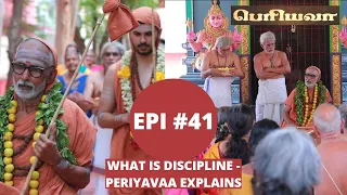 Periyavaa' - Epi 41 -  With Subtitles | #periyava #mahaperiyava | What is  Discipline?