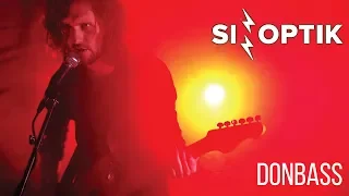 SINOPTIK - Donbass | New Official Video 2019