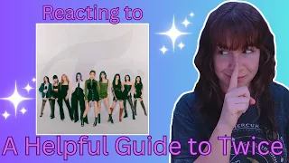 REACTING TO A Helpful Guide to TWICE 2022