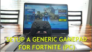 Fortnite | How to setup a Generic Game Controller | Windows 10 (2020)