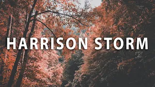 A Harrison Storm Playlist | Darling, You gotta keep breathing.