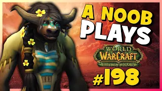 A Noob Plays WORLD OF WARCRAFT ► Part 198 ► THE BURNING CRUSADE Part 5