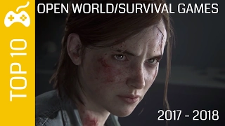 Top 10 Upcoming Open World  Survival Games in 2017 & 2018 PS4, Xbox One, PC