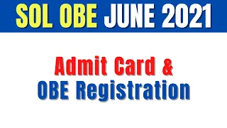DU SOL OBE JUNE 2021 | Admit Card & OBE Registration | Annual Mode Student's | SOL Reporter.