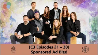 Critical Role [C3E21-C3E30] - Sponsored Ad Bits