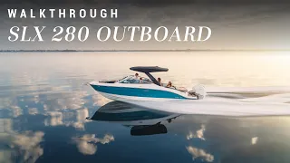 SLX 280 Outboard Walkthrough | Sea Ray Boats