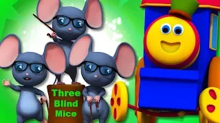 Three Blind Mice | Bob The Train Cartoons | Nursery Rhymes For Babies