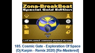 185. Cosmic Gate - Exploration Of Space (Dj Karpin - Remix 2020) [Re-Mastered]