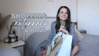 SHOPPING & MINI HAUL AUTUNNALE | PRIMI ACQUISTI PER IL CAMBIO DI STAGIONE