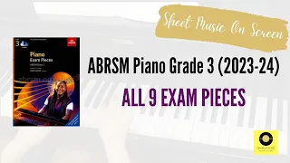 NEW ABRSM Piano Grade 3 (2023-24) ALL 9 Exam Pieces Tutorial｜WITH SHEET MUSIC