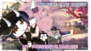 My possessive darling×sayang ku yang posesif|| GCMM #gacha Title by :Father