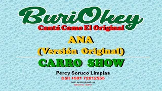 KARAOKE - ANA (CUMBIA) - CARRO SHOW - BuriOkey