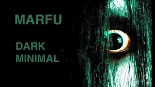 MARFU DARK MINIMAL DJ SET 29 OCTOBER 2019