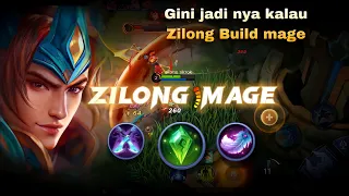 ZILONG BUILD MAGE - Beginilah jadi nya kalau zilong Build mage | MLBB