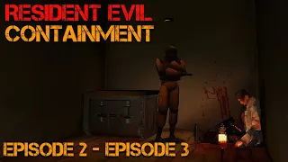 Resident Evil - Containment (Episode 2 - Episode 3)