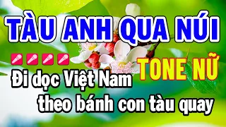 Tàu Anh Qua Núi Karaoke Tông Nữ Beat Mới Dễ Hát Nhất Nhạc Sống Thành Lý