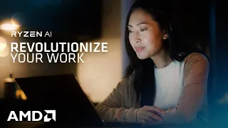 AI PC Revolution: Advancing How the World Interacts with AMD Ryzen™ AI