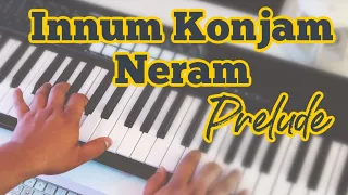 Innum Konjam Naeram Prelude Cover | A. R. Rahman | Dhanush | Adithyha Jayakumar