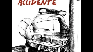 Accidente ‎– Accidente [Disco Completo 2011]