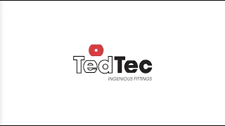 TedTec – Ingenious Fittings