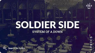 System Of A Down - Soldier Side (Lyrics for Desktop)