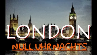 LONDON NULL UHR NACHTS #HÖRSPIEL KRIMI ALT #KRIMIHÖRSPIEL